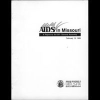 AIDS In Missouri: A Report... Missouri Department Of Health February 15, 1989